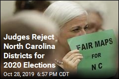 Judges Reject North Carolina Districts for 2020 Elections