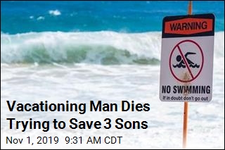 Vacationing Man Dies Trying to Save 3 Sons