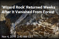 Stolen 1-Ton &#39;Wizard Rock&#39; Reappears in Arizona Forest