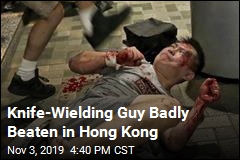 Knife-Wielding Guy Goes Nuts in Hong Kong