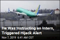 He Was Instructing an Intern, Triggered Hijack Alert