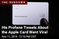 His Profane Tweets About the Apple Card Went Viral