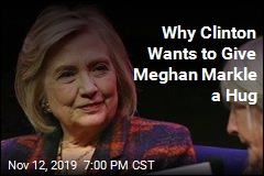 Why Clinton Wants to Give Meghan Markle a Hug