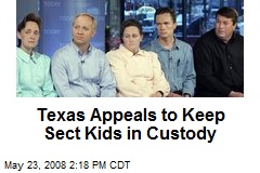 Texas Appeals to Keep Sect Kids in Custody