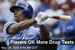 Players OK More Drug Tests