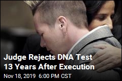 DNA Tests Blocked 13 Years After Execution