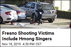 Fresno Shooting Victims Include Hmong Singers