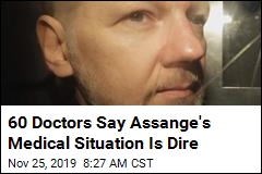 60 Doctors Warn Ailing Assange &#39;Could Die in Prison&#39;