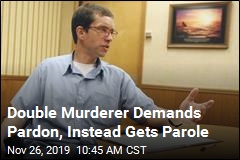 Double Murderer Demands Pardon, Instead Gets Parole