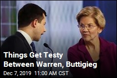 Things Get Testy Between Warren, Buttigieg