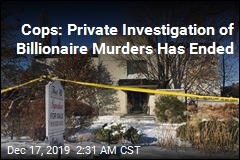 Private Investigation of Billionaire Murders Is Over