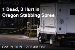 1 Dead, 3 Hurt in Oregon Stabbing Spree
