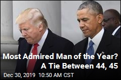 Most Admired Man of the Year? A Tie Between 44, 45