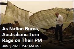 As His Nation Burns, Australia&#39;s PM Is Feeling the Heat