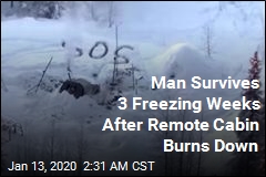 Man Survives 3 Freezing Weeks After Remote Cabin Burns Down
