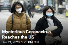 US Has Its First Case of Deadly New Coronavirus