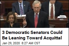 3 Democratic Senators Could Be Leaning Toward Acquittal