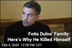 Fotis Dulos&#39; Family: Here&#39;s Why He Killed Himself