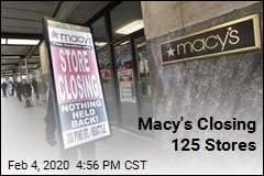 Macy&#39;s Closing 125 Stores