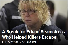 A Break for Prison Seamstress Who Helped Killers Escape