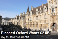 Pinched Oxford Wants $2.5B