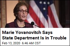 Marie Yovanovitch Says State Department Is in Trouble