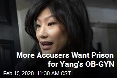 Women Accuse Yang&#39;s OB-GYN of Abuse, Call for New Trial