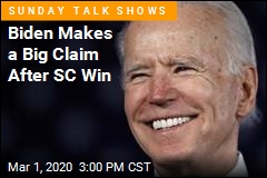 Biden Makes a Big Claim After SC Win