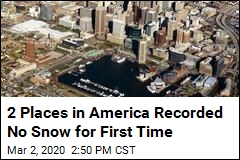 2 Places in America Recorded No Snow for First Time