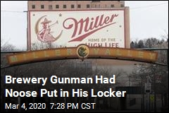 Brewery Gunman Had Noose Put in His Locker