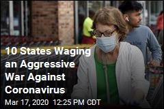 10 States Waging an Aggressive War Against Coronavirus
