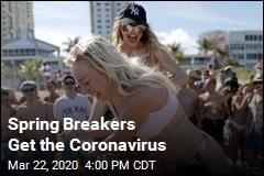 Spring Breakers Get the Coronavirus