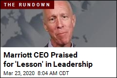 Marriott CEO Praised for &#39;Lesson&#39; in Leadership