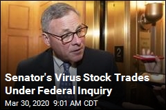 Feds Investigate Senator&#39;s Coronavirus Stock Trades