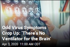 For Some Virus Patients, Odd Neurological Symptoms