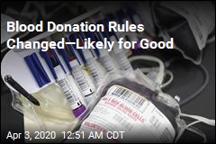 Feds Ease Restrictions on Blood Donations
