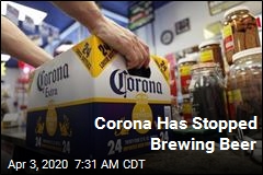 Corona Has Stopped Brewing Beer