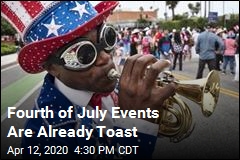 Fourth of July Events Are Already Toast