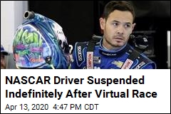 NASCAR Suspends Driver for Using Slur During Virtual Race