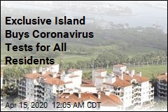 Exclusive Private Island Buys Coronavirus Antibody Tests for All Residents