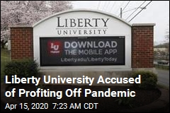 Liberty University Accused of Profiting Off Pandemic