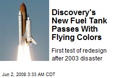 Discovery's New Fuel Tank Passes With Flying Colors
