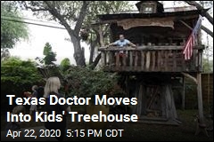 ER Doctor Self-Isolates in His Kids&#39; Treehouse