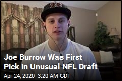Joe Burrow Was First Pick in Unusual NFL Draft