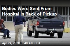 Bodies Were Sent From Hospital in Back of Pickup