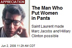 The Man Who Put Women in Pants