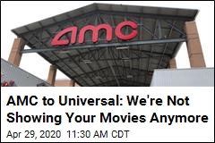 AMC Slams Universal: Studio Has &#39;Zero Concern&#39; for Theaters
