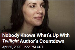 Nobody Knows What&#39;s Up With Twilight Author&#39;s Countdown