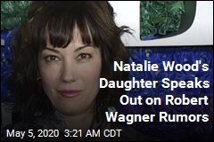 Natalie Wood&#39;s Daughter Speaks Out on Robert Wagner Rumors