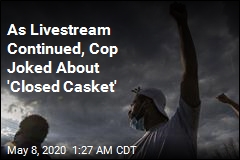 After Livestreamed Police Shooting, Cop Made a &#39;Closed Casket&#39; Joke